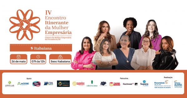 Imagem do evento IV Encontro Itinerante da Mulher Empresária de Sergipe - Itabaiana