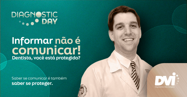 Imagem do evento Informar não é comunicar! Dentista, você está protegido?
