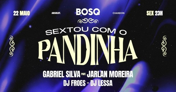 Imagem do evento SEXTOU COM O PANDINHA