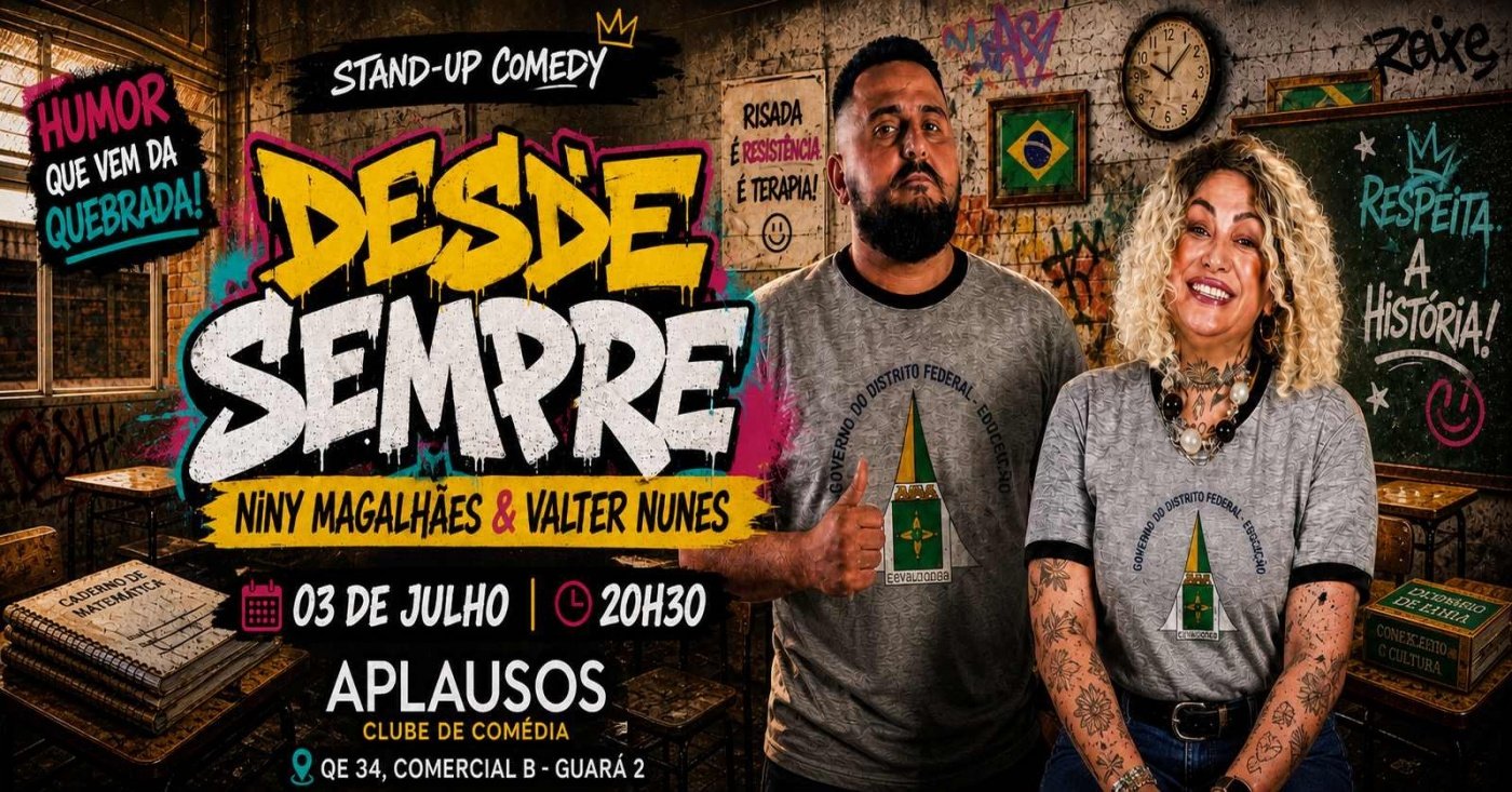 Desde Sempre com Niny Magalhães e Valter Nunes em Brasília - Sympla
