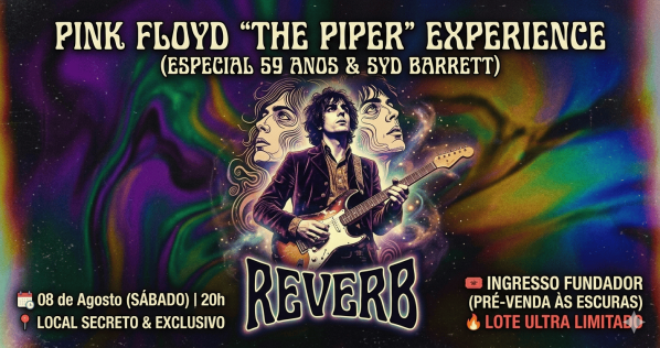 Imagem do evento Reverb apresenta: Pink Floyd "The Piper" Experience