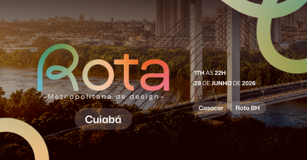 Imagem do evento Rota Metropolitano de Design - Cuiabá Mato Grosso