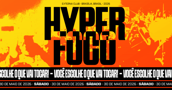 Imagem do evento HYPERFOCO // 30.MAI ~ RETIRE SUA CORTESIA 