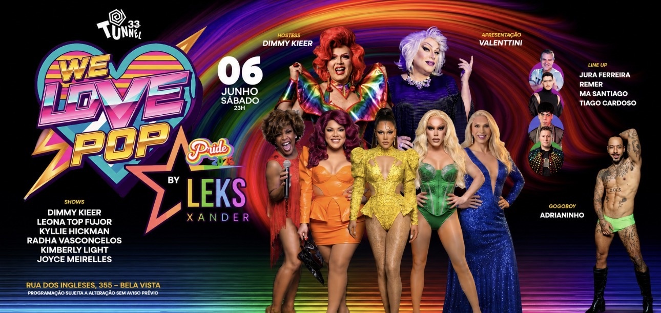 06-06 SABADO WE LOVE POP ESPECIAL PRIDE - São Paulo, SP