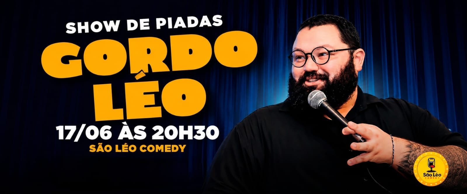 Gordo Léo no São Léo Comedy em São Leopoldo