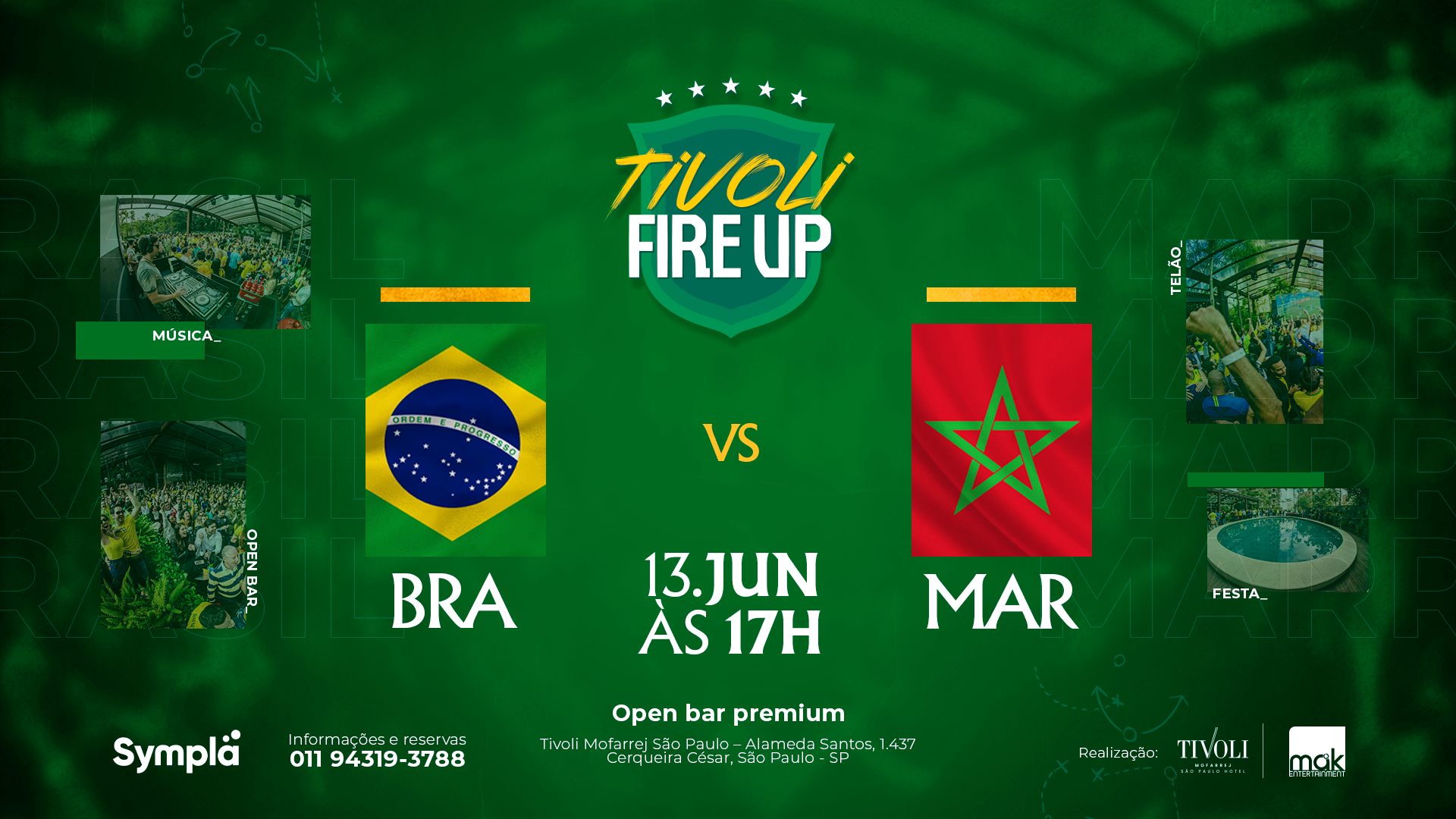 BRASIL X MARROCOS 13/JUN | TIVOLI MOFARREJ - São Paulo, SP