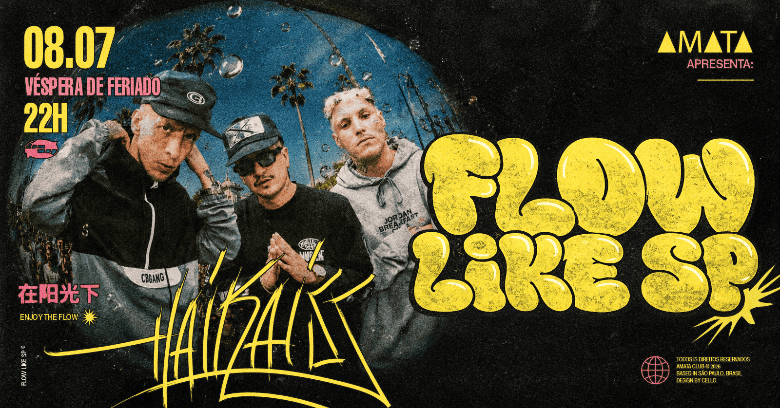 FLOW LIKE SP com HAIKAISS - VÉSPERA DE FERIADO - São Paulo, SP