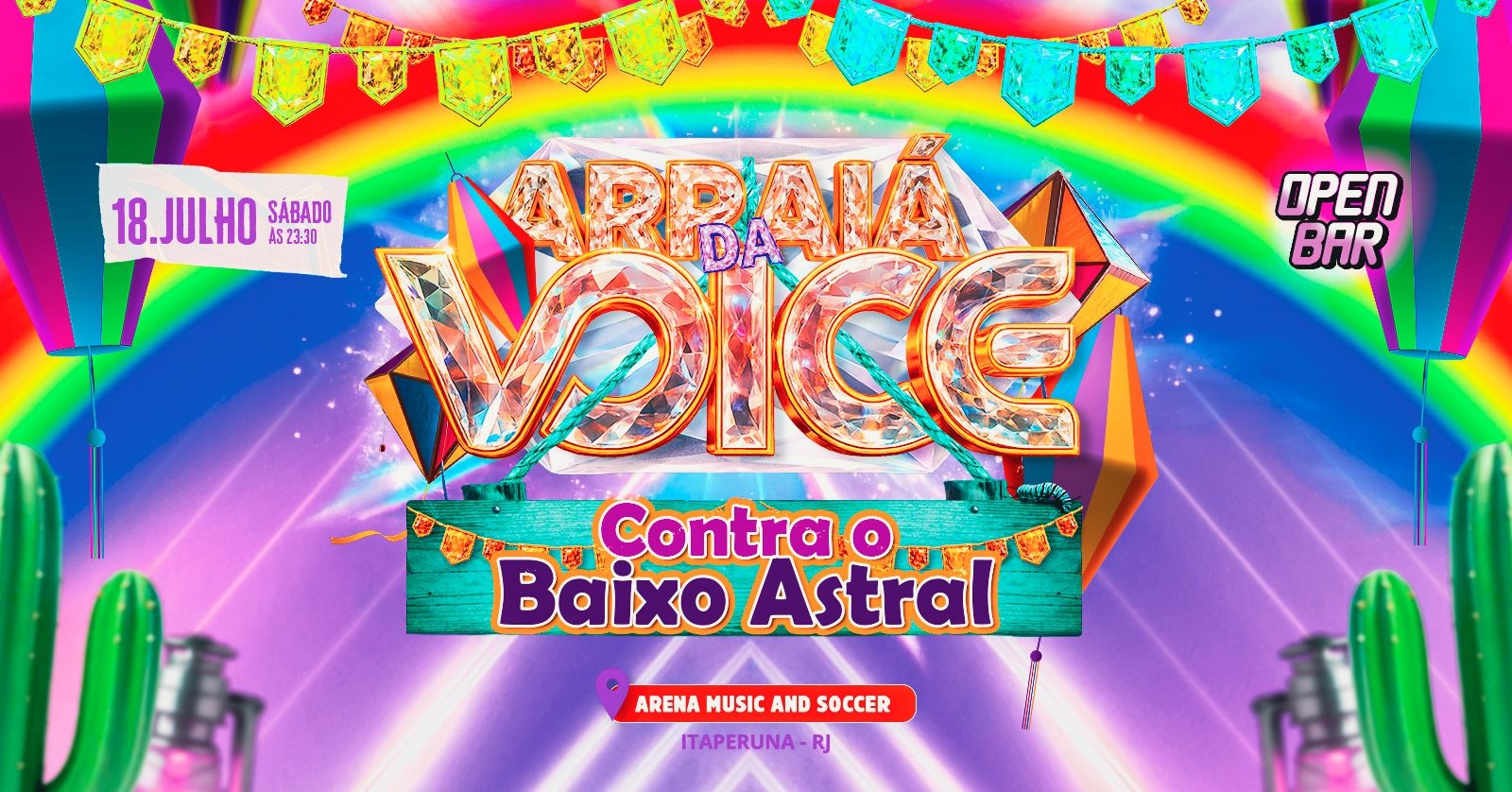 ARRAIÁ DA VOICE - 18 JULHO - Itaperuna, RJ
