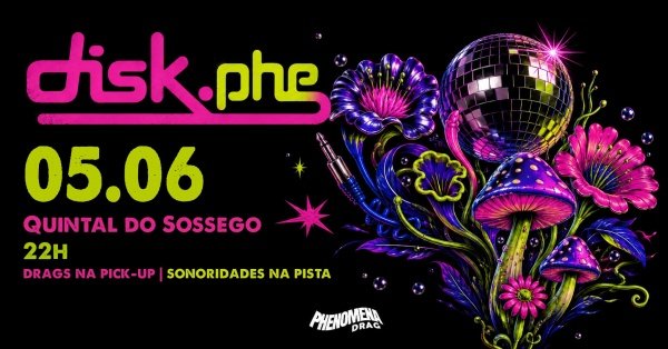 Imagem do evento Phenomena Drag - disk.phe