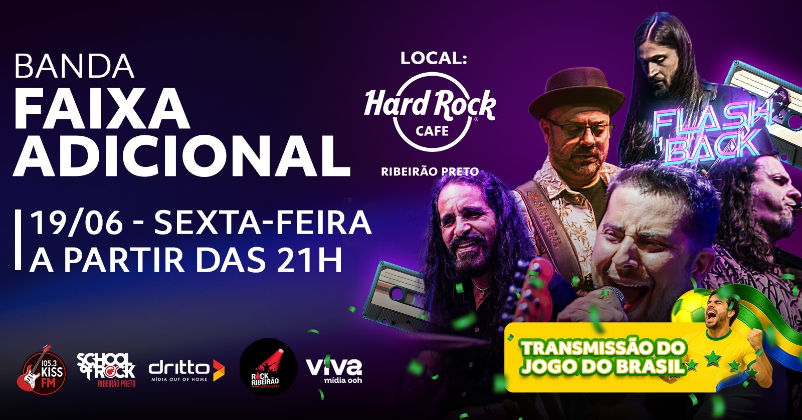 Jogo do Brasil e Faixa Adicional: Flashback no Hard Rock Cafe Ribeirão - Ribeirão Preto, SP