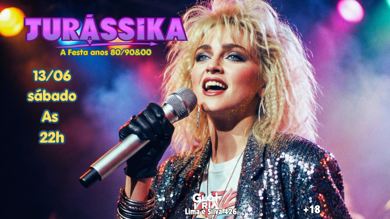 JURASSIKA - A festa anos 80/90 & 2000 - Porto Alegre, RS