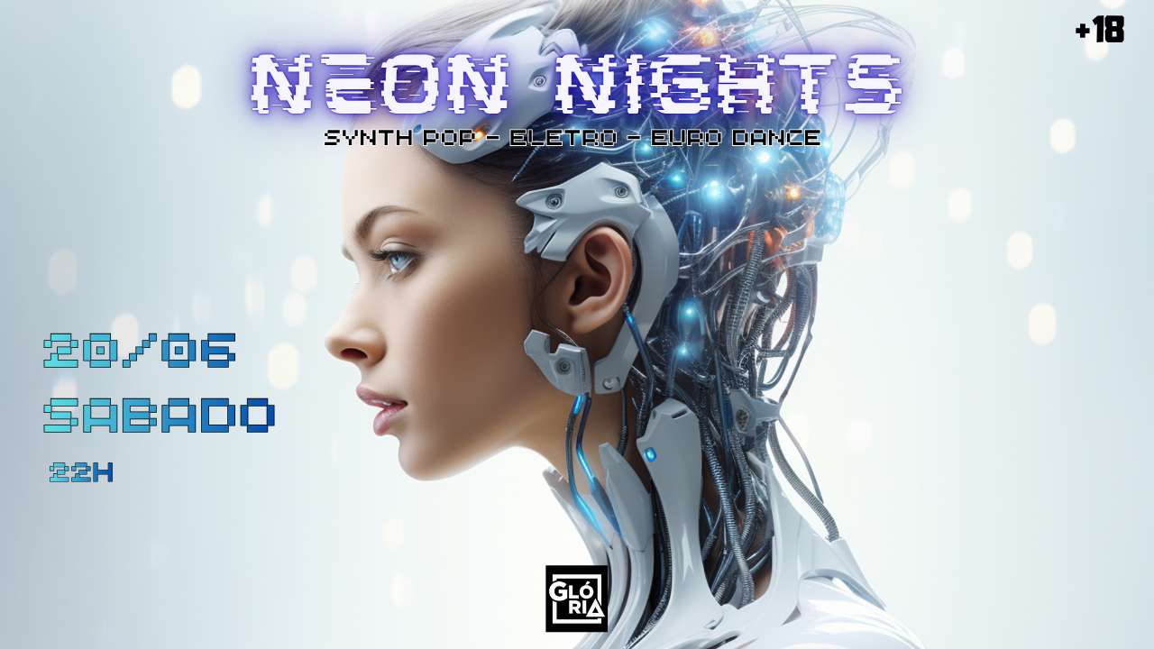NEON NIGHTS - Edição II - Porto Alegre, RS