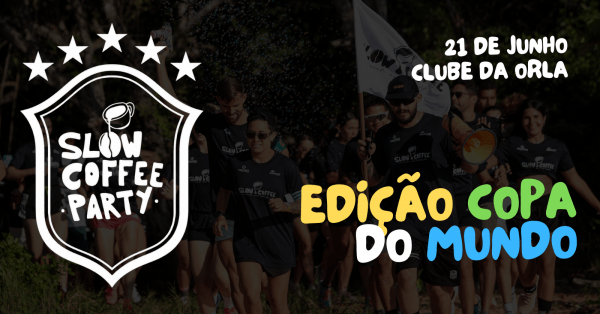 Imagem do evento SLOW COFFEE PARTY - EDIÇÃO COPA