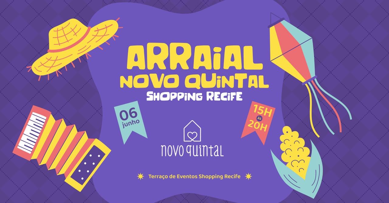 Arraial Novo Quintal - Recife, PE
