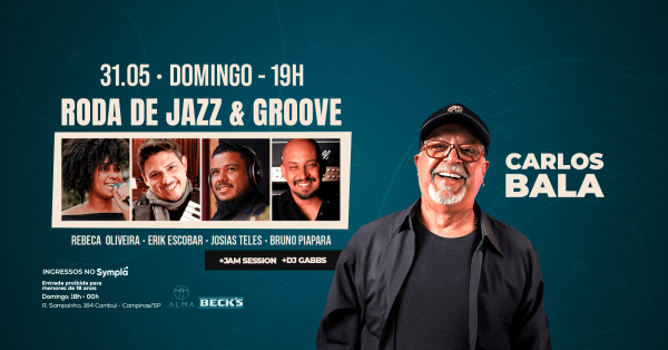 Imagem do evento RODA DE GROOVE E JAZZ CARLOS BALA NO ALMA CAMPINAS | 31.05