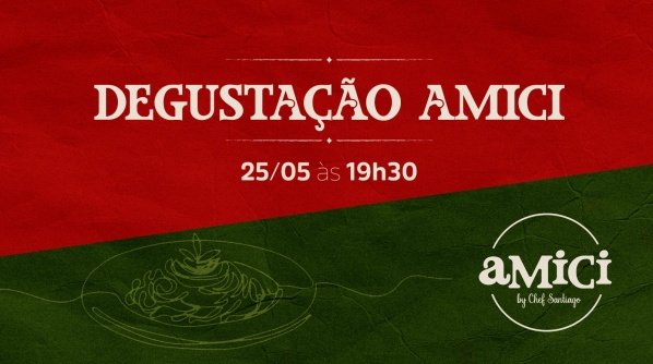 Imagem do evento Degustação Amici by Chef Santiago