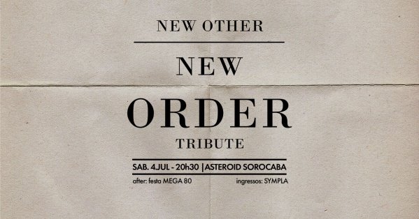 show] 20h30: NEW ORDER Cover by New Other | + festa MEGA80 (100