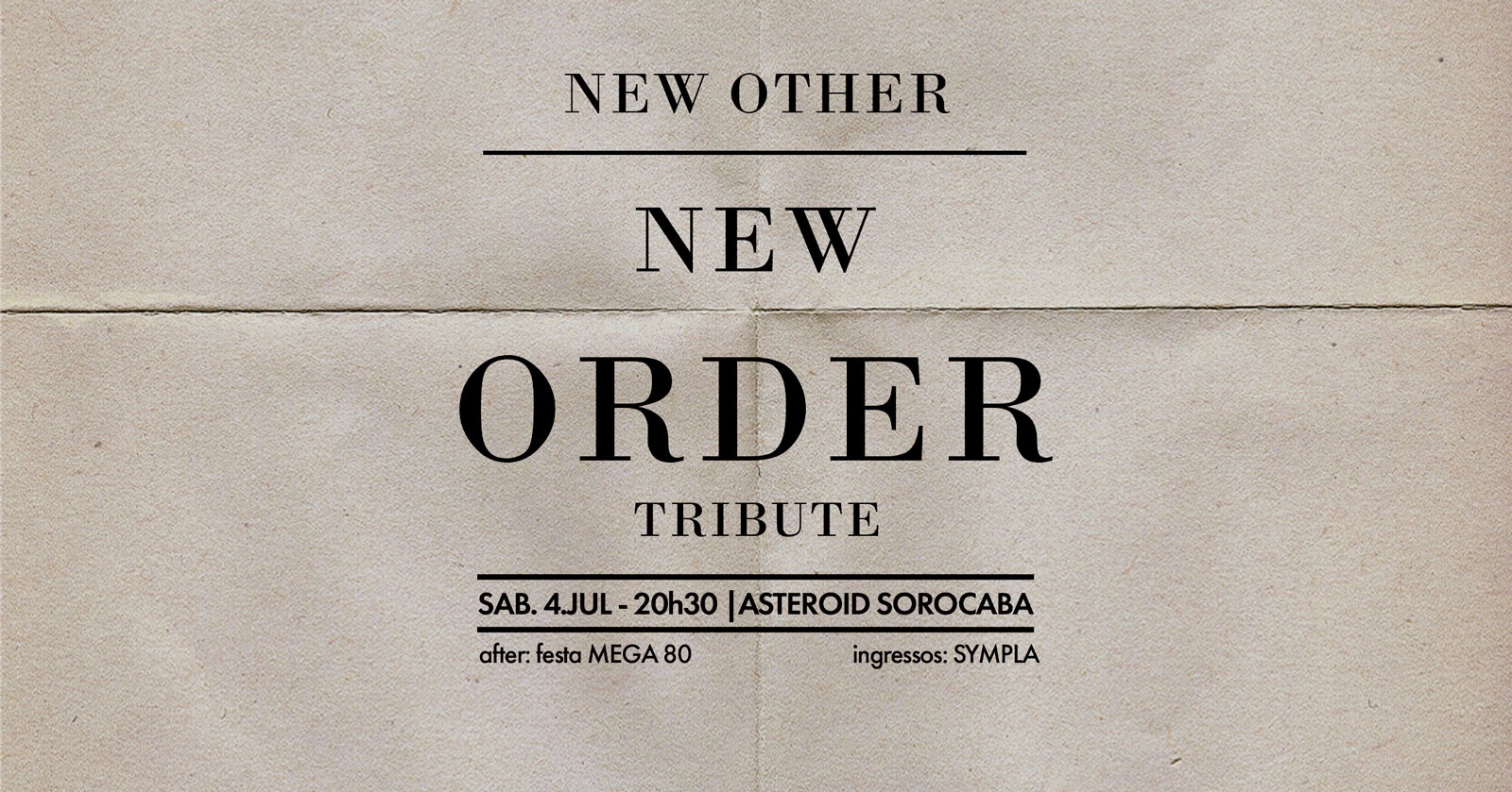 [show] 20h30: NEW ORDER Cover by New Other | + festa MEGA80 (100% anos 80) - Sorocaba, SP