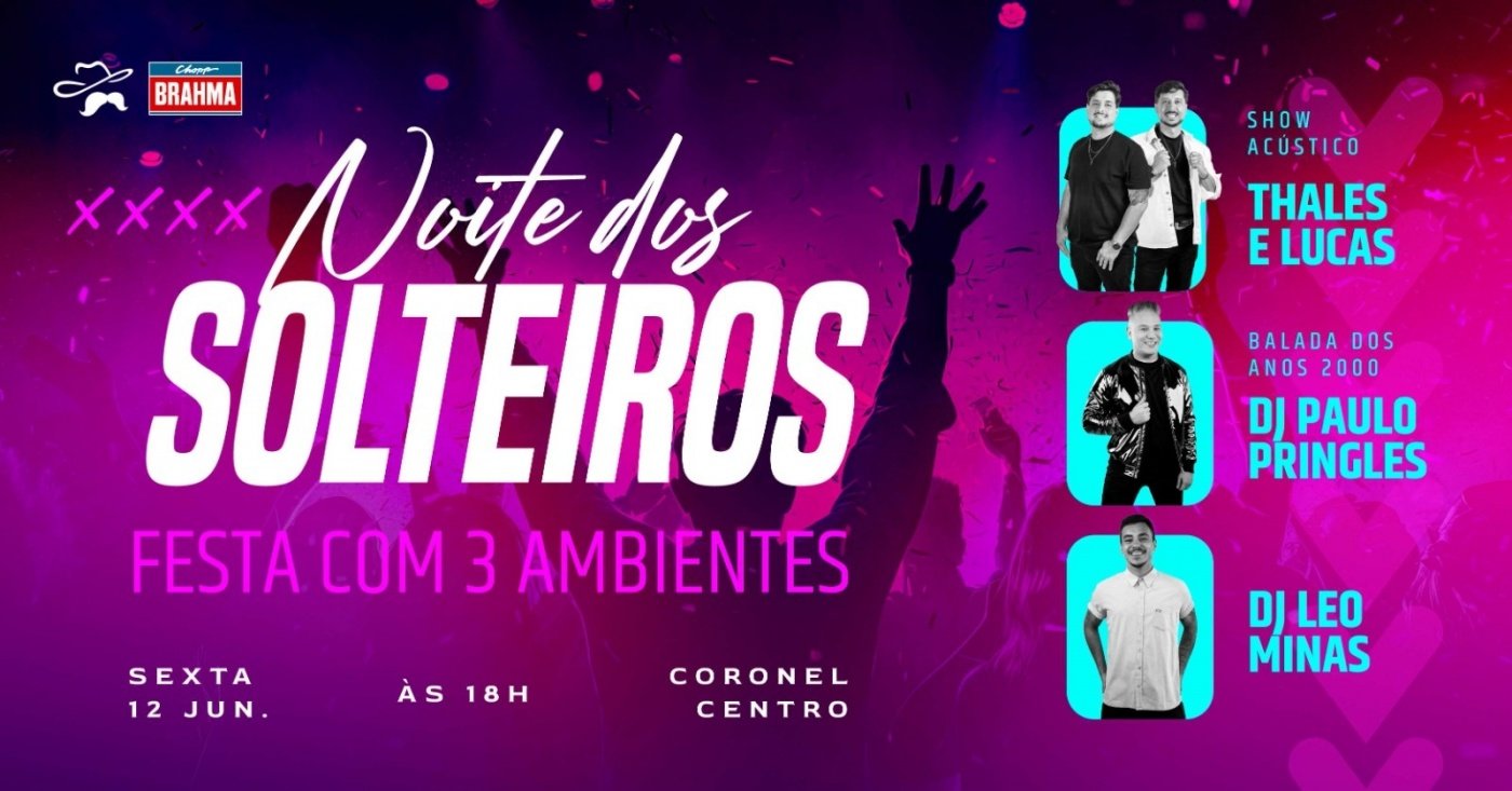 Noite do Solteiros do Bar Coronel!