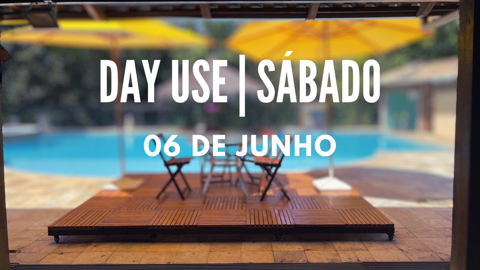 Day Use Sábado 06 de Junho de 2026 - Ribeirão das Neves, MG