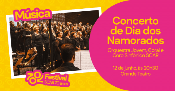 Imagem do evento SCAR 70 anos - Concerto de Dia dos Namorados