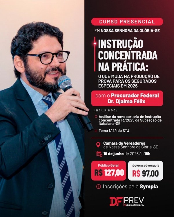 Imagem do evento Instrução Concentrada na prática: O que muda na produção de prova para segurados especiais em 2026