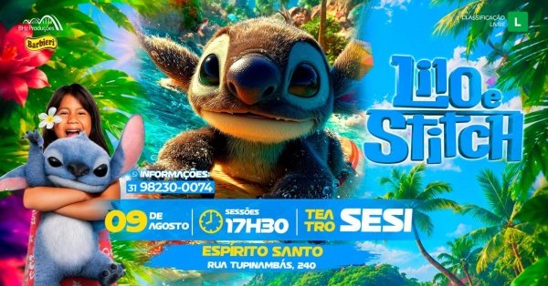 Imagem do evento LILO STICH AO VIVO ESPÍRITO SANTO* 09 DE AGOSTO *