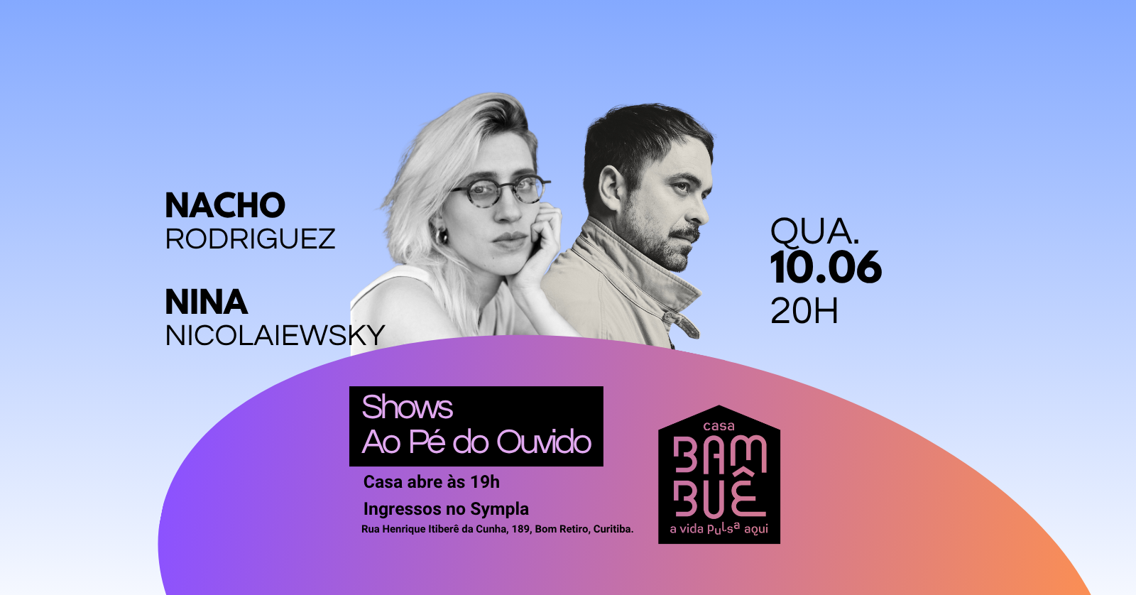 Ao Pé do Ouvido com Nacho Rodriguez e Nina Nikolaiwasky