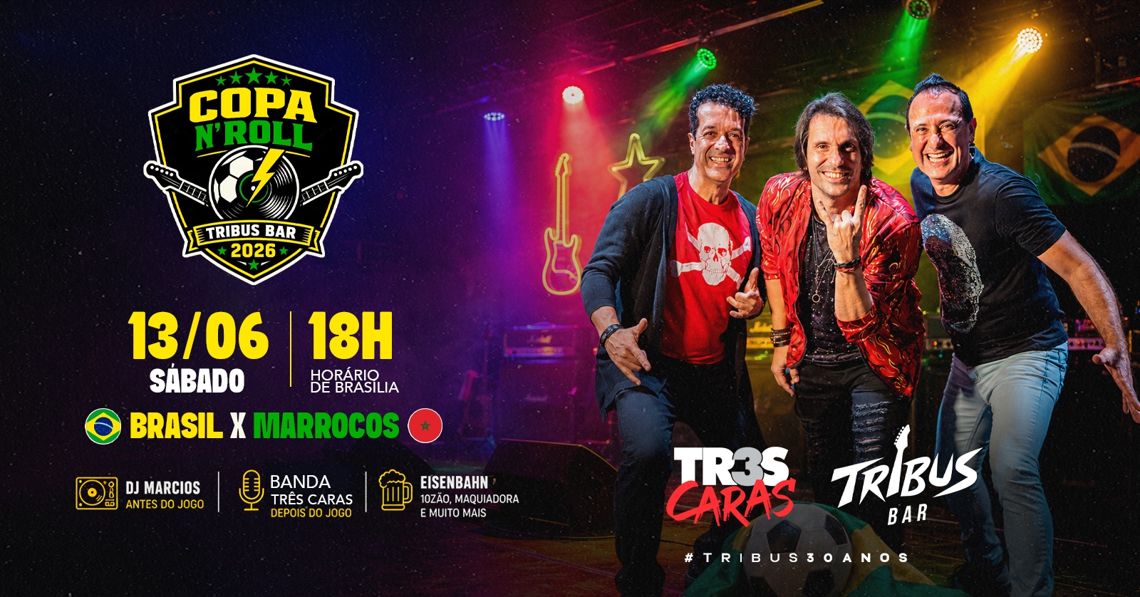 Copa N Roll - Brasil x Marrocos + Show Três Caras - Balneário Camboriú, SC