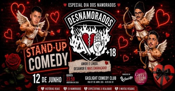 Imagem do evento ESPECIAL DIA DOS NAMORADOS - DESNAMORADOS com FELIX AMERICANO, MATEUS DONATO E ANDREI LUCAS