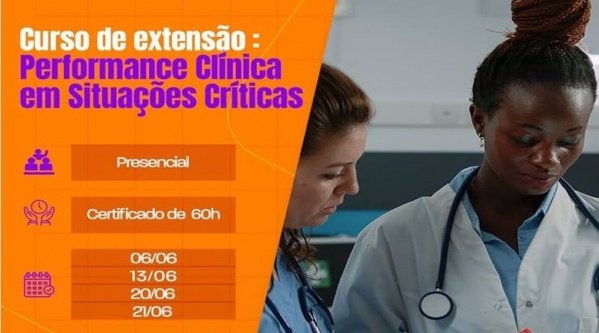 Imagem do evento CURSO DE EXTENSÃO: PERFORMANCE CLÍNICA EM SITUAÇÕES CRÍTICAS