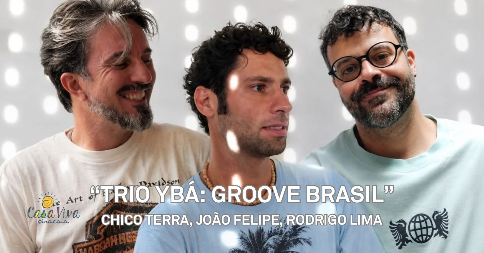 Trio Ybá -Groove Brasil - Piracaia, SP