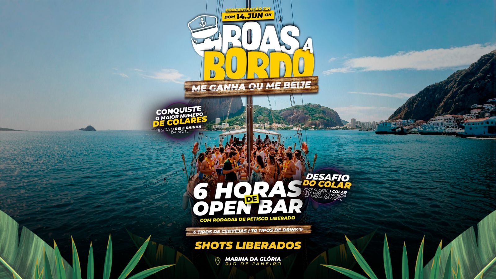 BOAS A BORDO - ME GANHE ou ME BEIJE - Rio de Janeiro, RJ