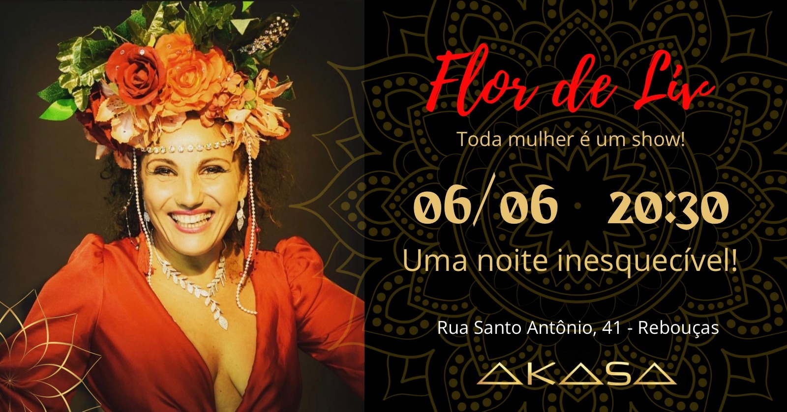 AKASA apresenta: FLOR DE LIV