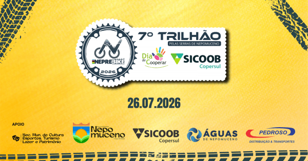Imagem do evento 7º Trilhão Sicoob Copersul pelas Serras de Nepomuceno - NepreBike 2026