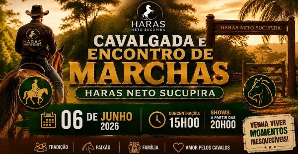Imagem do evento Cavalgada Haras Neto Sucupira 2026 + Shows ao Vivo