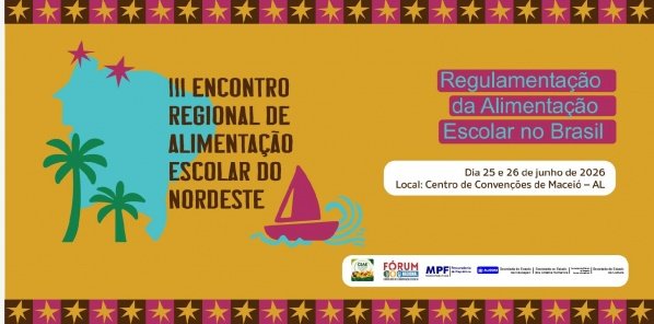 Imagem do evento III Encontro Regional de Alimentação Escolar do Nordeste