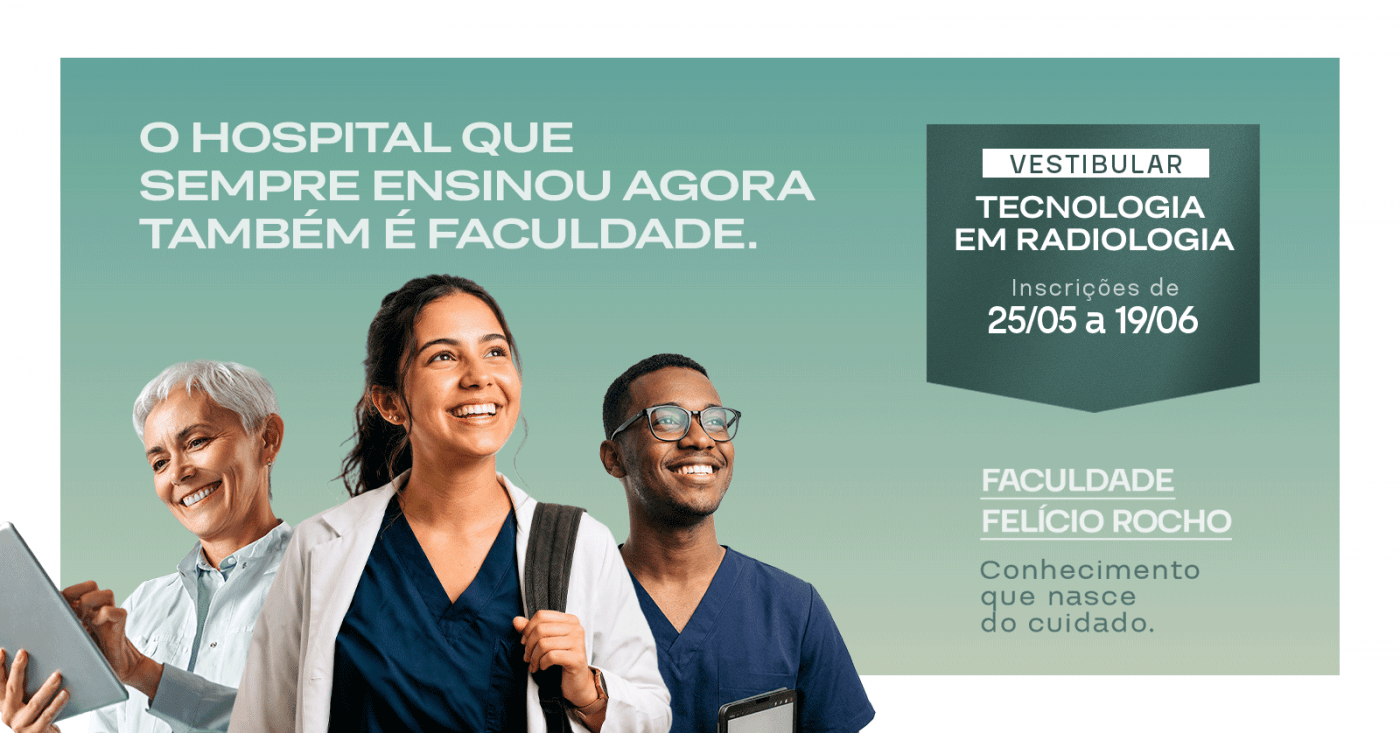 Faculdade Felicio Rocho de Ciências da Saúde - Graduação: Tecnologia em ...