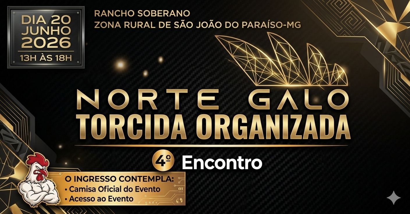 4º Encontro da Torcida Organizada Norte Galo - São João do Paraíso, MG