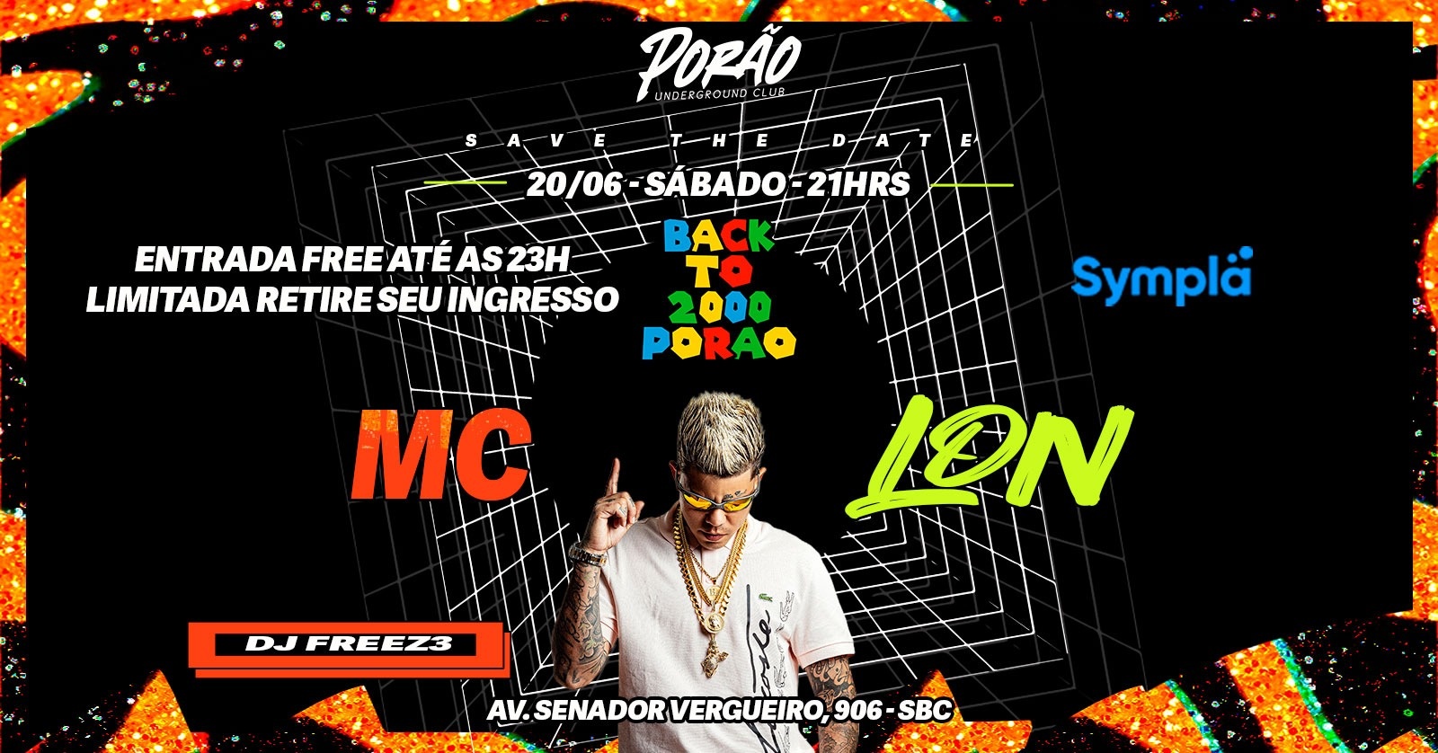 BACK TO 2000' ESPECIAL MC LON - São Bernardo do Campo, SP