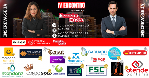 Imagem do evento IV Encontro de Síndicos Ferreira Costa e VivaBem Condomínio