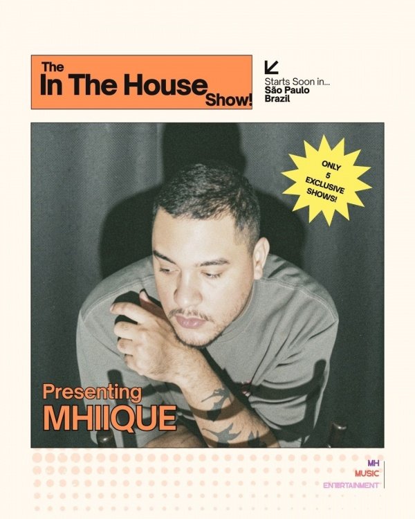 Imagem do evento Mhiique: In The House Show - Marilia