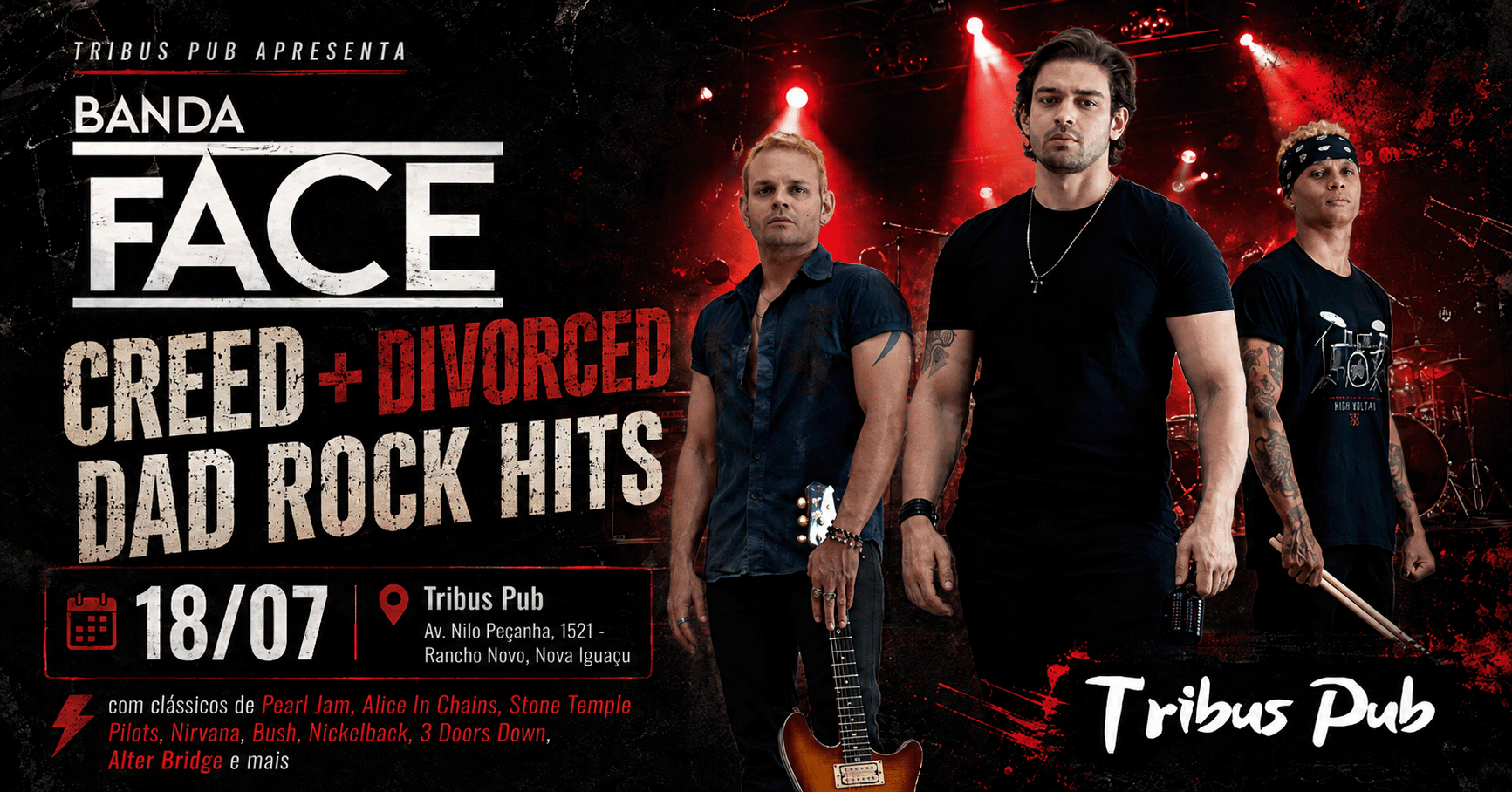Banda Face no Tribus Pub  Creed + Divorced Dad Rock Hits - Nova Iguaçu, RJ