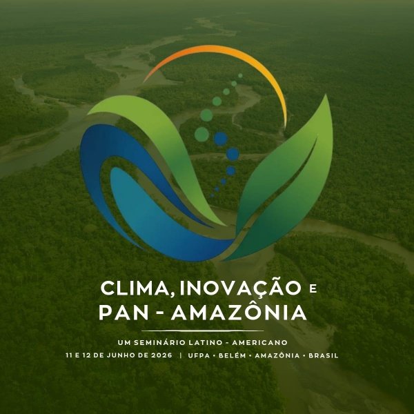 Imagem do evento Clima, Inovação e Pan-Amazônia: Um Seminário Latino-Americano