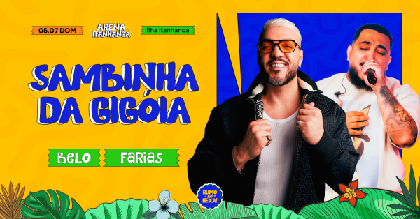 Capa de ARENA ITANHANGÁ | SAMBINHA DA GIGÓIA - 05/07