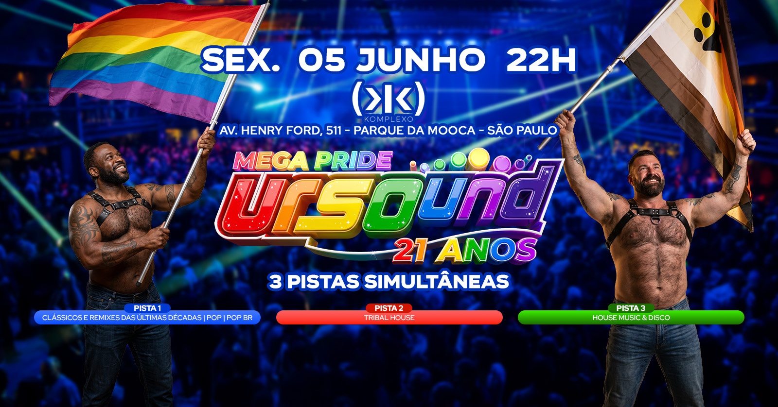 URSOUND MEGA PRIDE 21 Anos - SEXTA, 05 de Junho de 2026, 22h no Komplexo Tempo - São Paulo, SP