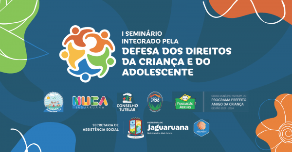 Imagem do evento I Seminário Integrado pela Defesa dos Direitos da Criança e do Adolescente