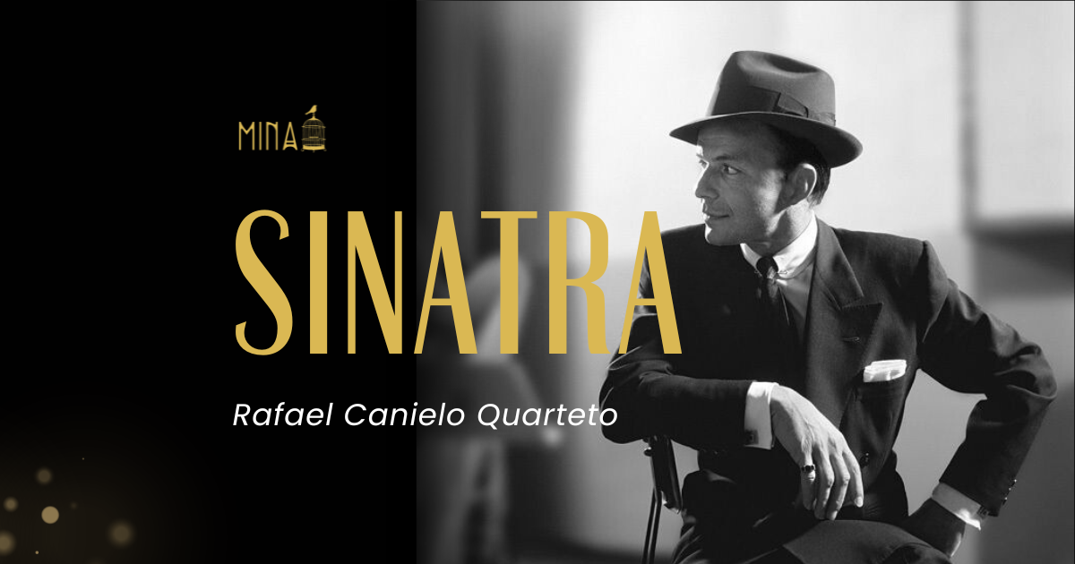 Mina apresenta Sinatra - Belo Horizonte, MG