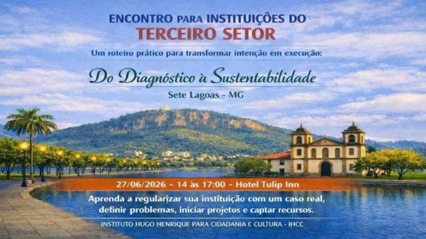Imagem do evento 1º ENCONTRO PARA INSTITUIÇÕES DO TERCEIRO SETOR: Do Diagnóstico à Sustentabilidade