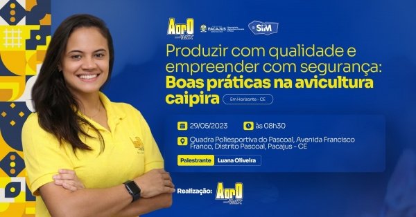 Imagem do evento Produzir com qualidade e empreender com segurança: Boas práticas na avicultura caipira
